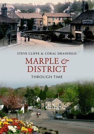Marple & District Through Time (Paperback)