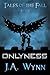 Onlyness (Tales of the Fall, #1)