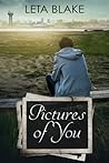 Pictures of You by Leta Blake
