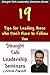19 Tips for Leading those who Don’t have to Follow You: A Business Short Read for Entrepreneurs and Business Leaders (Straight Talk Leadership Seminars Book 2)