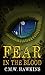 Fear in the Blood