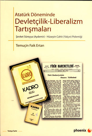 Atatürk Döneminde Devletçilik-Liberalizm Tartışmaları