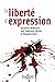 La liberté d'expression (À ...