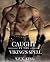Caught in the Viking's Spell: (A Gay Alpha Male Domination, Feminization, and Gender Transformation Story)