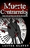 Muerte Contrarreloj (Spanish Edition)