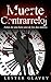 Muerte Contrarreloj (Spanish Edition)