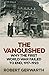 The Vanquished: Why the Fir...
