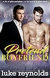 Pretend Boyfriend by Luke  Reynolds