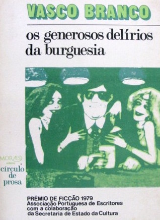 os generosos delírios da burguesia (Paperback)
