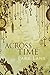 Across Time