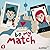 Be My Match (Be My Match, #...