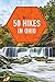 50 Hikes in Ohio (Explorer'...