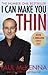 I Can Make You Thin by Paul McKenna