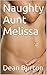 Naughty Aunt Melissa