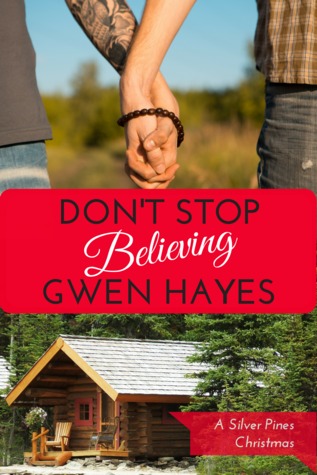 Don't Stop Believing (Silver Pines, #1)