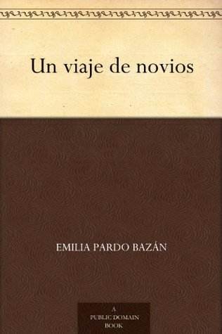 Un viaje de novios (Kindle Edition)