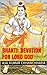 Bhakti: Devotion for Lord God