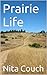 Prairie Life