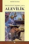 Ortaçağ'dan Modern Çağ'a Alevilik Ortaçağ'dan Modern Çağ'a Alevilik