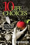 Ten Life Choices:...