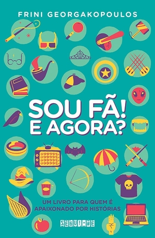 Sou fã! E agora? (Paperback)