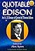 QUOTABLE EDISON: An A to Z ...