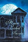 House Locked Secrets House Locked Secrets