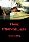 The Mangler by Stephen        King