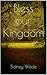 Bless our Kingdom by Sidney Wade