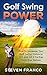 Golf: Swing Power - How to Increase Your Golf Swing Distance 10X and Hit it Farther than Ever Before (golf swing, chip shots, golf putt, lifetime sports, pitch shots, golf basics)