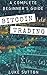 Bitcoin : A Complete Beginn...