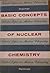 Basic Concepts of Nuclear Chemistry