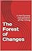 The Forest of Changes: A Han Dynasty Extrapolation of the I Ching