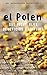 Descubre el Poder Antiaging del Polen: Aprende sobre el ingrediente que despierta a una nueva juventud. (Salud natural y bienestar nº 35) (Spanish Edition)