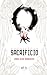 Sacrificio by Jorge Silva  Rodighiero