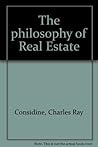 The Philosophy of Real Estate
