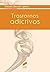 Trastornos adictivos (Psicología,Psicopatologías) (Spanish Edition)