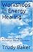 Workshops in Energy Healing...