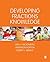 Developing Fractions Knowledge by Amy J Hackenberg
