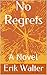 No Regrets