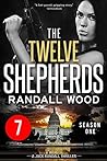 The Twelve Shepherds: Episode 7 (The Twelve Shepherds: Season One, #7)