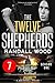 The Twelve Shepherds: Episode 7 (The Twelve Shepherds: Season One, #7)