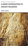 A Short Introduction to Ancient Religions