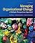 Managing Organizational Change by Ian    Palmer