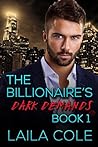The Billionaire's Dark Demands - Book 1 (BBW Billionaire Erotic Romance)