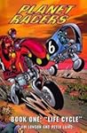 Planet Racers, Book One: Life Cycle (Planet Racers, #1)