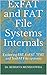 ExFAT and FAT File Systems Internals: Exploring FAT, ExFAT, TFAT and TexFAT File systems
