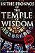 IN THE PRONAOS OF THE TEMPLE OF WISDOM (The History of the Rosicrucians, the tenants of Alchemy and other occult matters) - Annotated HERMETICISM, SCIENCE AND ART OF ALCHEMY