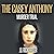 The Casey Anthony Murder Tr...
