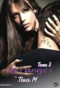 Les Anges, Tome 3